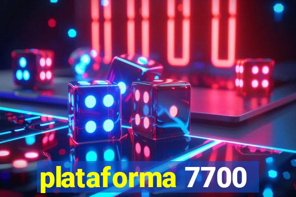 plataforma 7700